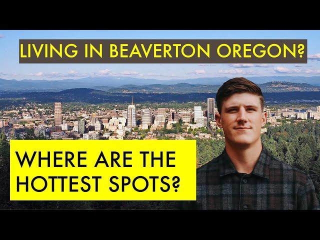 What it’s like living in Beaverton Oregon- 2020 Tour