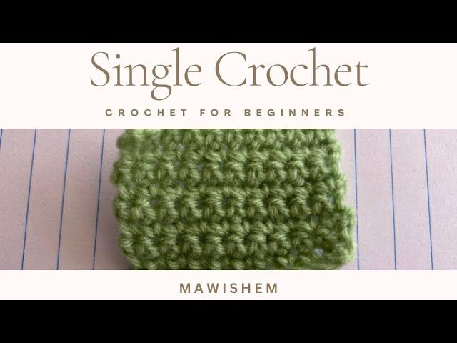 Single Crochet | Beginners Guide