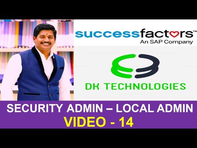 Security Admin Tools | Success Factor Local Admin Tools| Success Factors| DK TECHNOLOGIES