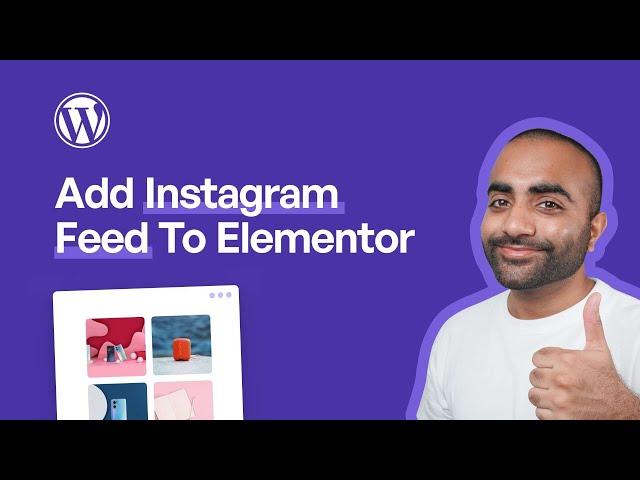 How To Easily Add Your Instagram Feed To Elementor | Smash Balloon Instagram Feed Plugin WordPress