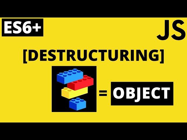 DESTRUCTURING  in ES6 - Tutorial - Modernes JavaScript
