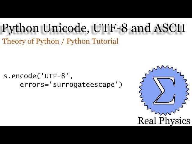 Unicode, UTF 8 and ASCII