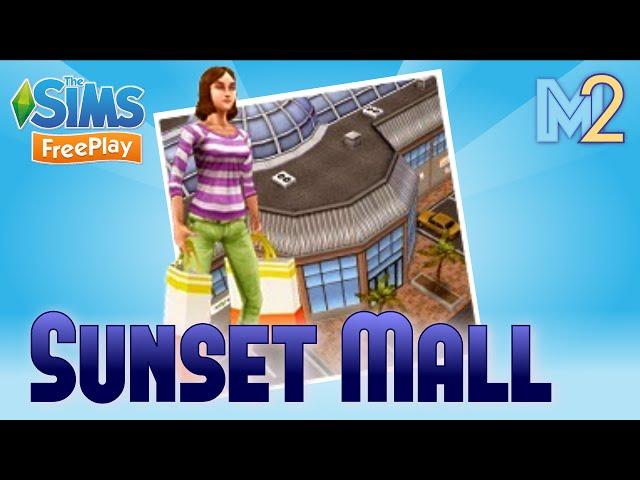 Sims FreePlay - Sunset Mall Quest (Tutorial & Walkthrough)