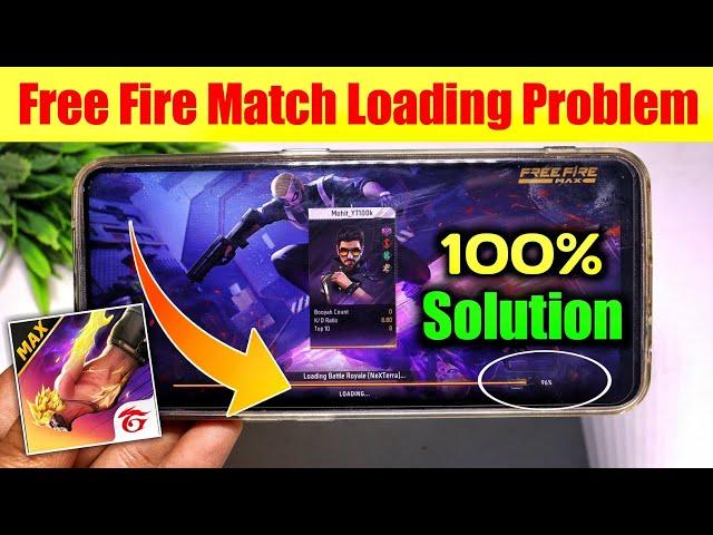 Free Fire Match Loading Problem | Free Fire Loading Problem | Free Fire Game Loading Problem