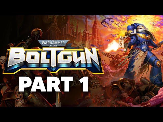 Warhammer 40,000 Boltgun Gameplay Walkthrough Part 1 - INTRO