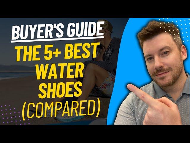 TOP 5 BEST WATER SHOES - In-depth Review (2023)