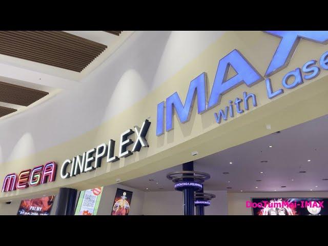 IMAX with Laser - Mega Cineplex @Thailand