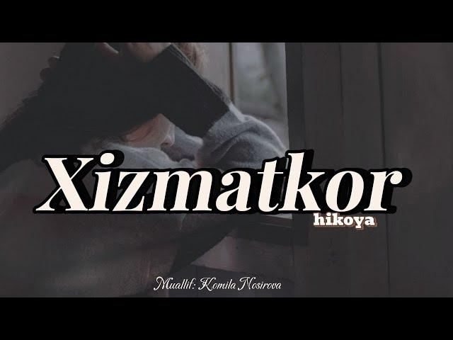 Xizmatkor (audiohikoya)