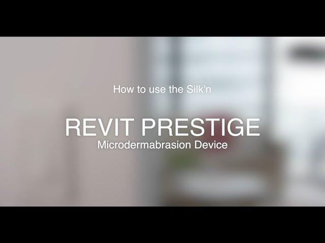 Silk'n ReVit Prestige How To Tutorial