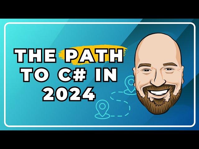 The Path to C# in 2024