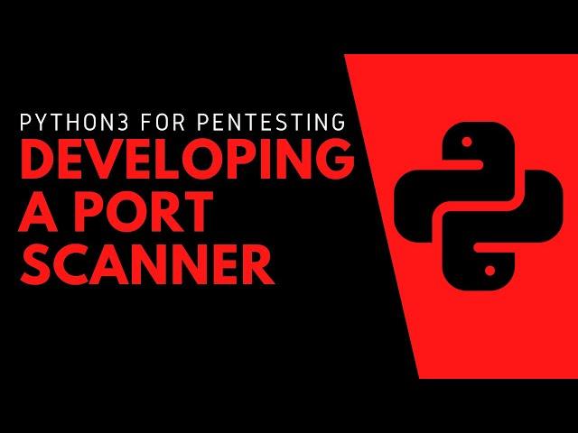 Python3 For Pentesting - Developing A Port Scanner