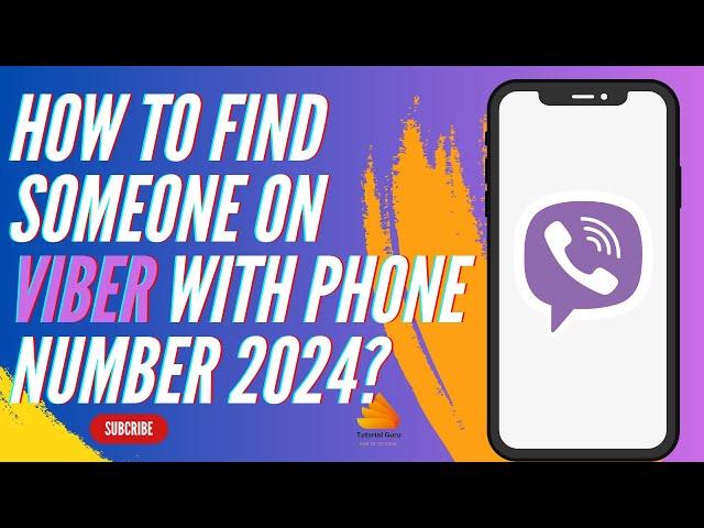 How to Find Someone on Viber With Phone Number 2024?