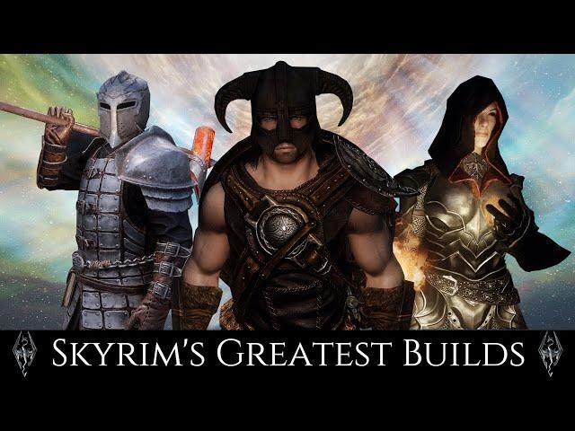 The Greatest SKYRIM BUILDS Of All Time