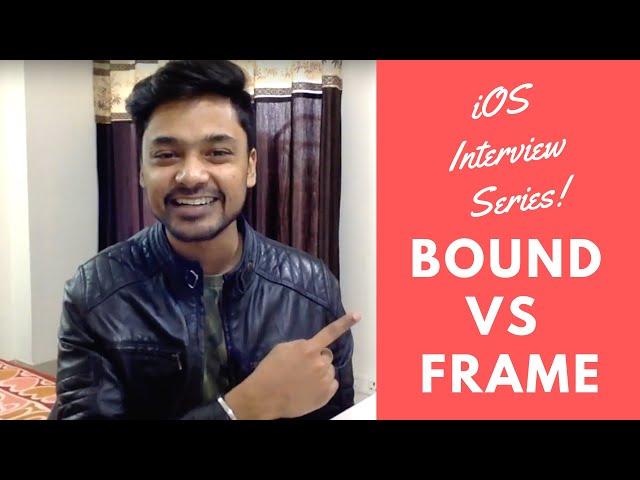 Bounds vs Frame : iOS Interview Series#01