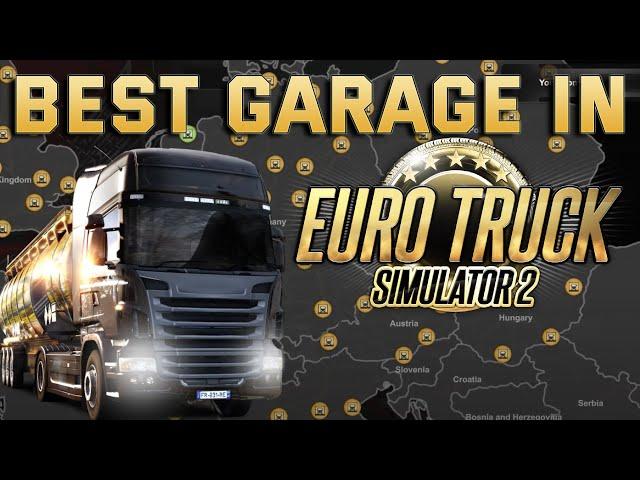 Best Garage Locations in ETS2 (Euro Truck Simulator 2 Guide)