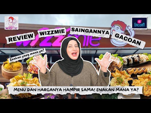 TASYI REVIEW WIZZMIE VS GACOAN - MIE VIRAL SAINGAN! HARGA SAMA, ENAK MANA?