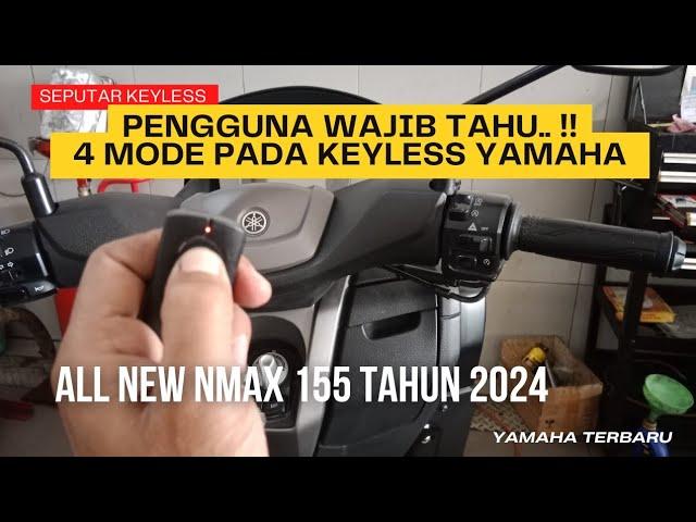 4 MODE keyless yamaha nmax 2024‼️