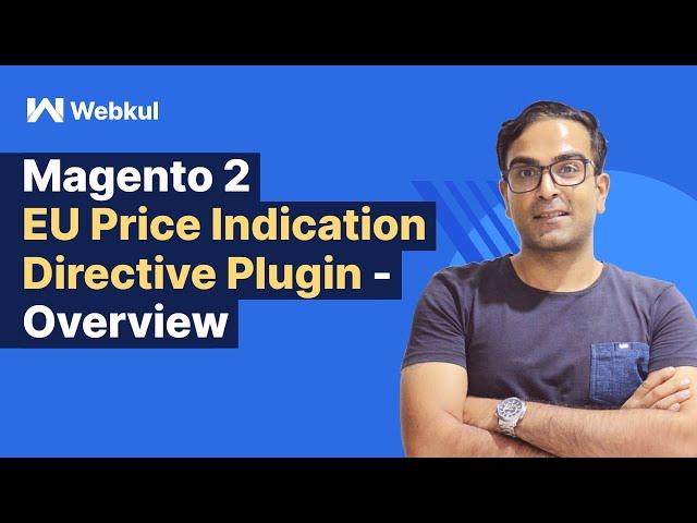 Magento 2 EU Price Indication Directive Plugin - Workflow & Configuration