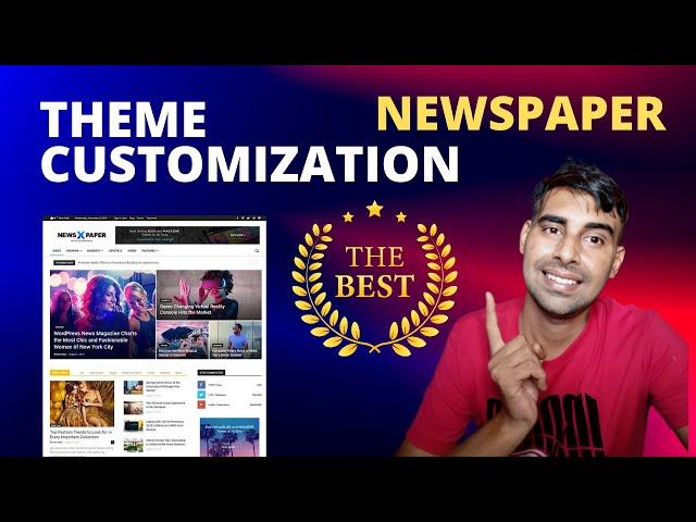 How To Customize The Newspaper Theme Like A Pro!