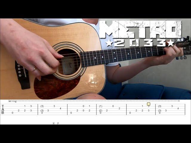 How to play 'Metro 2033' Guitar Tutorial [TABS] Fingerstyle