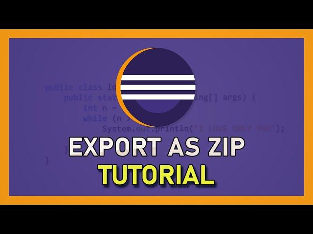 Eclipse - How To Export Project as ZIP