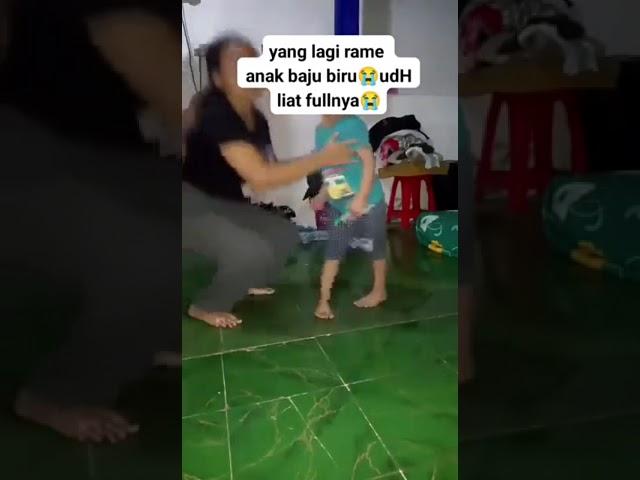 ANAK BAJU BIRU VIRAL #ANAKBAJUBIRU #IBUDANANAKBAJUBIRUVIRAL