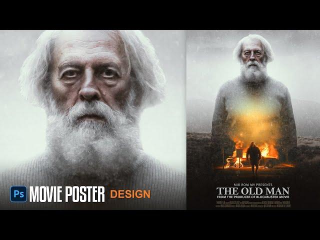 Create a Movie Poster Design In Photoshop - The Old Man