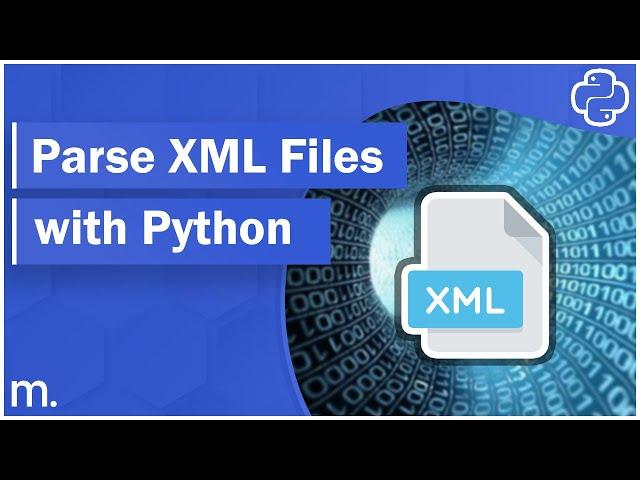 Parse XML Files with Python - Basics in 10 Minutes