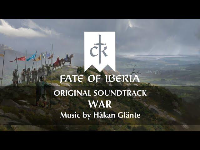 Crusader Kings III: Fate of Iberia Soundtrack | WAR music [Full version] - Paradox Interactive OST