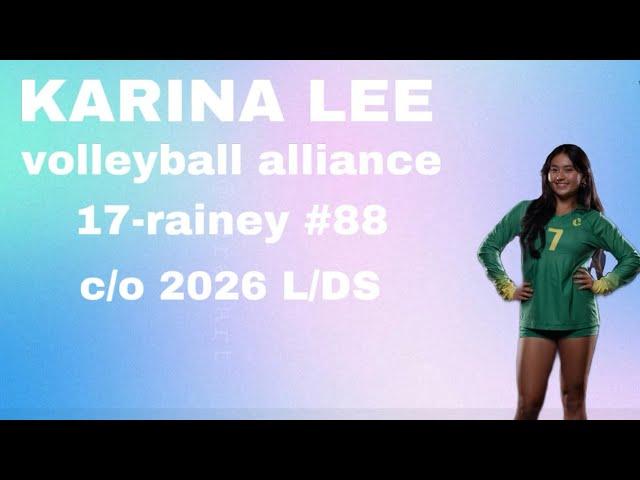 Karina Lee- Class of 2026 Libero/DS highlights # 88