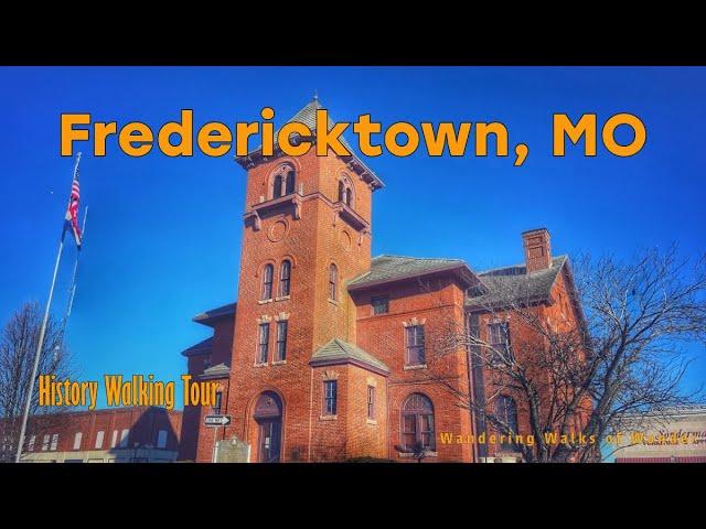 Historic Downtown Fredericktown, MO Walking Tour: Buildings That Tell a Story