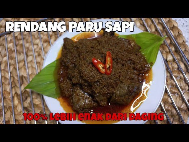 RENDANG PARU LEBIH ENAK DARI DAGING SAPI | SIAPA YANG BELUM COBA?