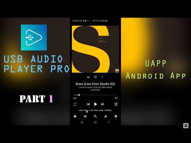 USB AUDIO PLAYER PRO (UAPP) Android App Overview - PART 1    |   Super high quality audio!!!