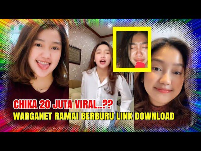 Link Download Chika 20 Juta Ramai Diburu | Viral di TikTok dan Twitter ⁉️