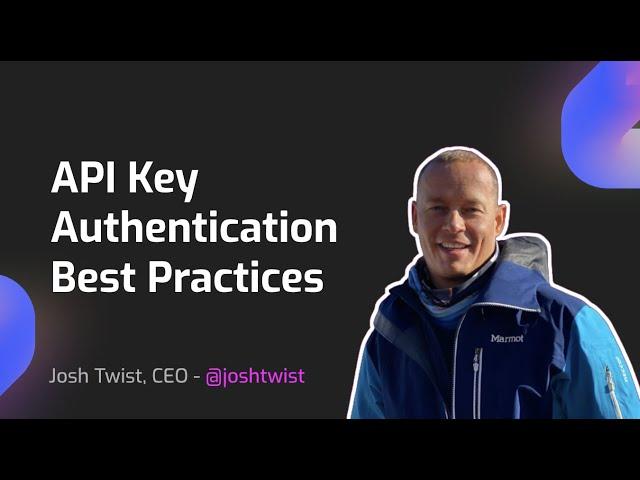 API Key Authentication Best Practices