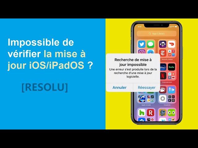 Mise à jour iOS impossible ? 5 méthodes efficaces [2024]