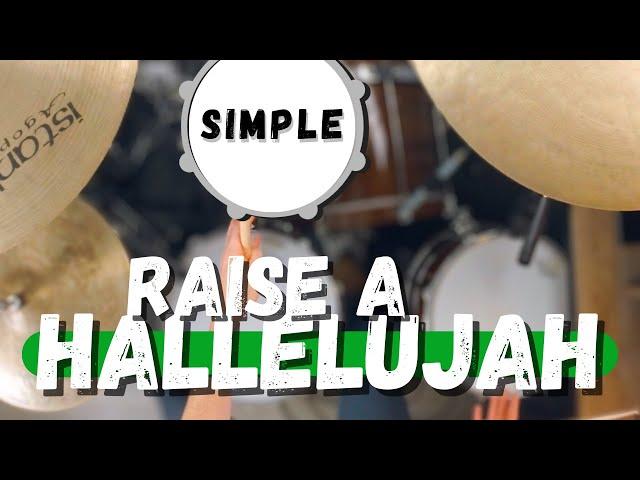 Simple Drums for Raise A Hallelujah by Bethel