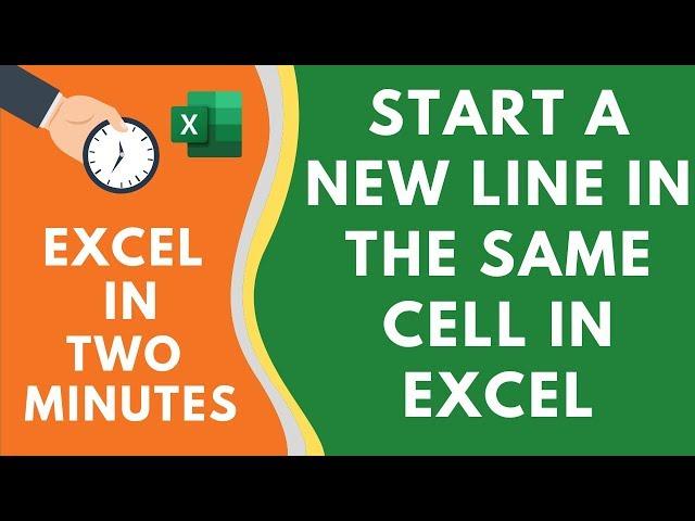 Start a New Line in the Same Cell in Excel (Shortcut & Formula)