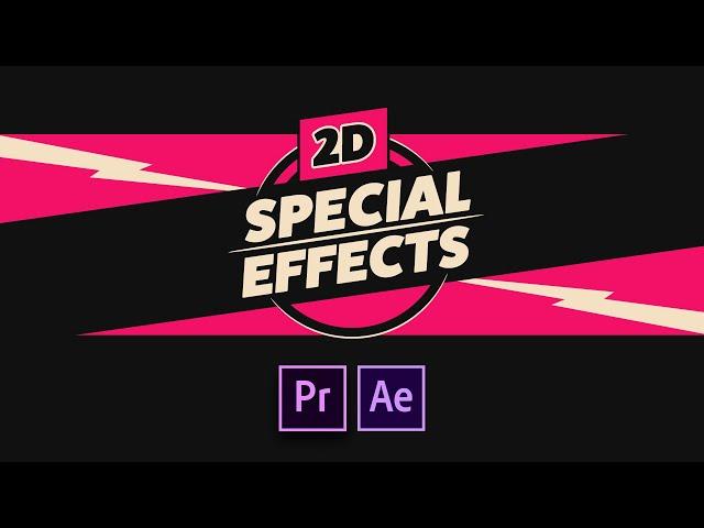 2D Special Effects - Now in Premiere Composer!