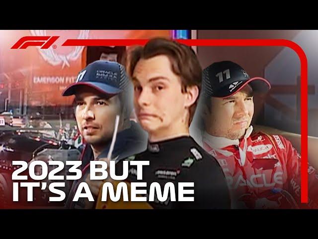 the 2023 F1 season but it's just the memes