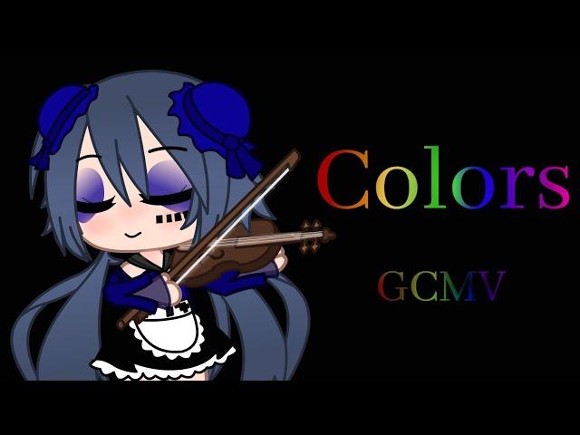 Colors | Gacha Club | GCMV (not complete song & Flashing Warning)
