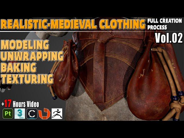 Realistic- Medieval Clothing Full Creation Process Video Tutorial ( 17 Hours )  Vol.02