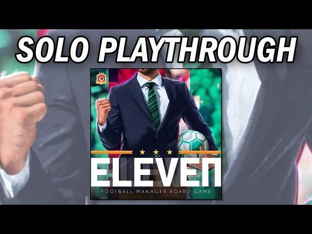 Eleven: Football Manager Board Game - Solo Playthrough