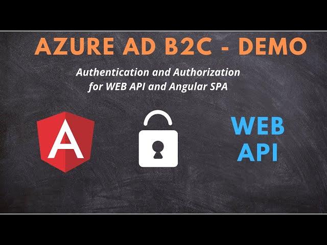 Configure authentication in Angular and WEB API by using Azure Active Directory B2C | Demo | LSC