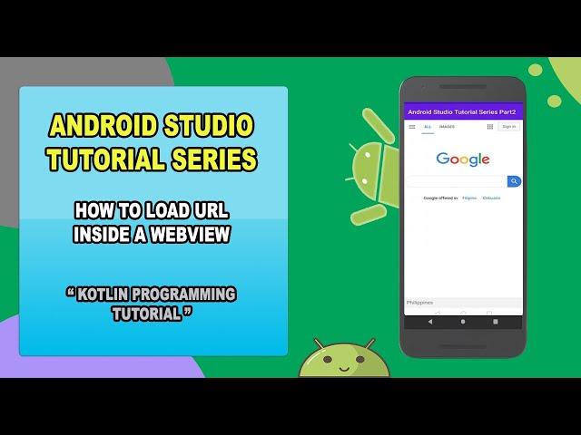 How to load URL inside a WebView - Android Studio Kotlin Tutorial