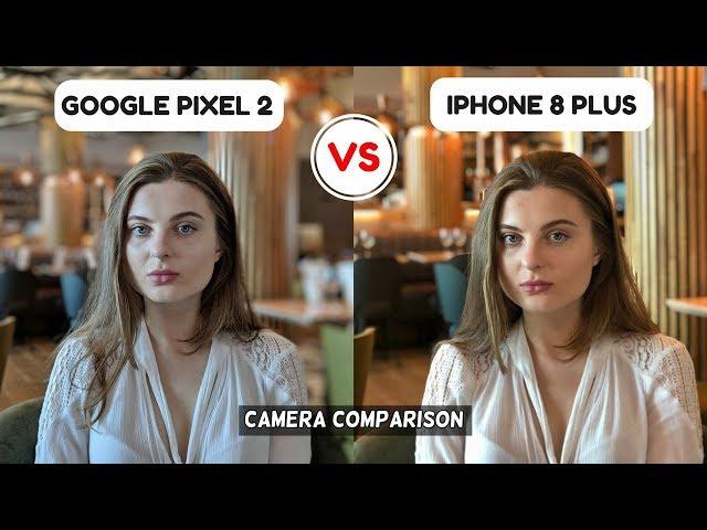 Google Pixel 2 Camera Vs iPhone 8 Plus | Camera Comparison | Camera Review | Camera Test 2017!