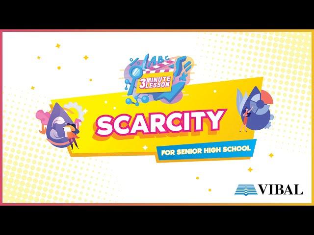 [3-MINUTE LESSON] Applied Economics: Scarcity (Senior High School)