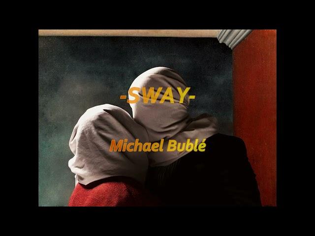 Sway Michael Bublé //// 1 hour loop ////