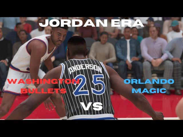 𝗡𝗕𝗔 𝟮𝗞𝟮𝟱 | Jordan Era - Washington Bullets 𝘃𝘀 Orlando Magic