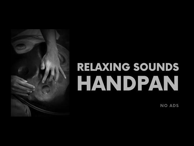 HANDPAN solo | stress relief | YOGA | meditation | new SPA music | hang drum | black screen | no ads